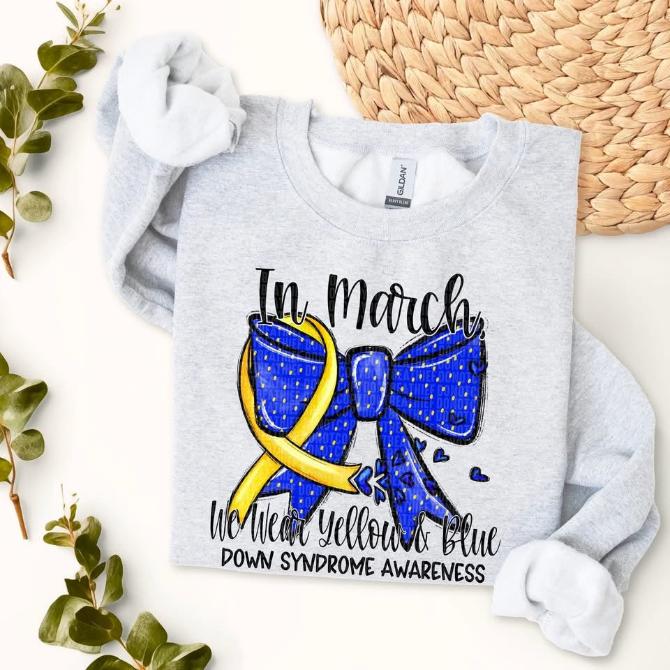 In March We wear Yellow & Blue - Down Syndrome