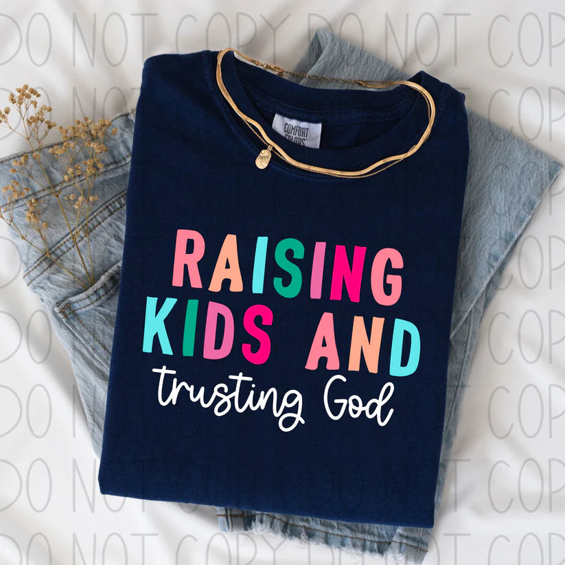 Raising Kids and Trusting God