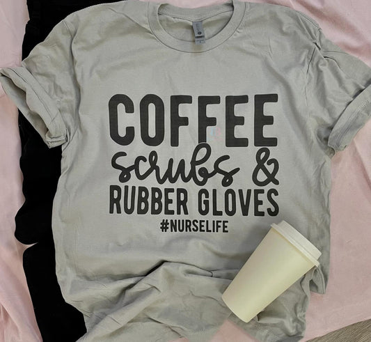 Coffee, Scrubs & Rubber gloves